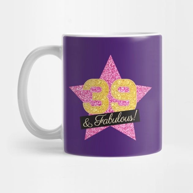 39th Birthday Gifts Women Fabulous - Pink Gold by BetterManufaktur